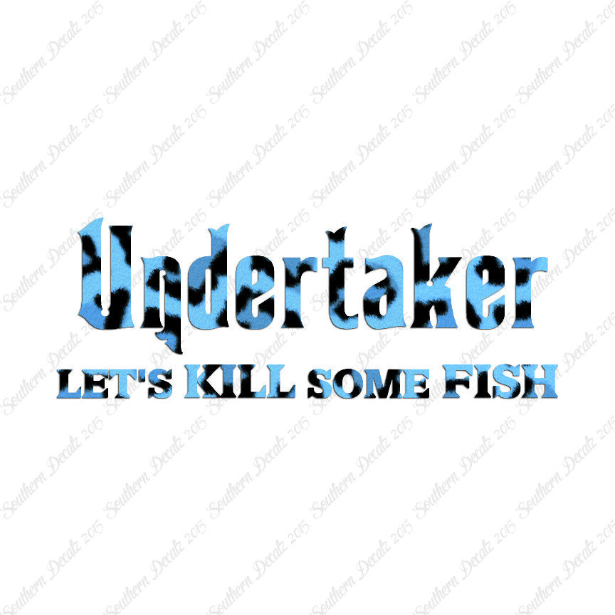 Undertaker Fishing