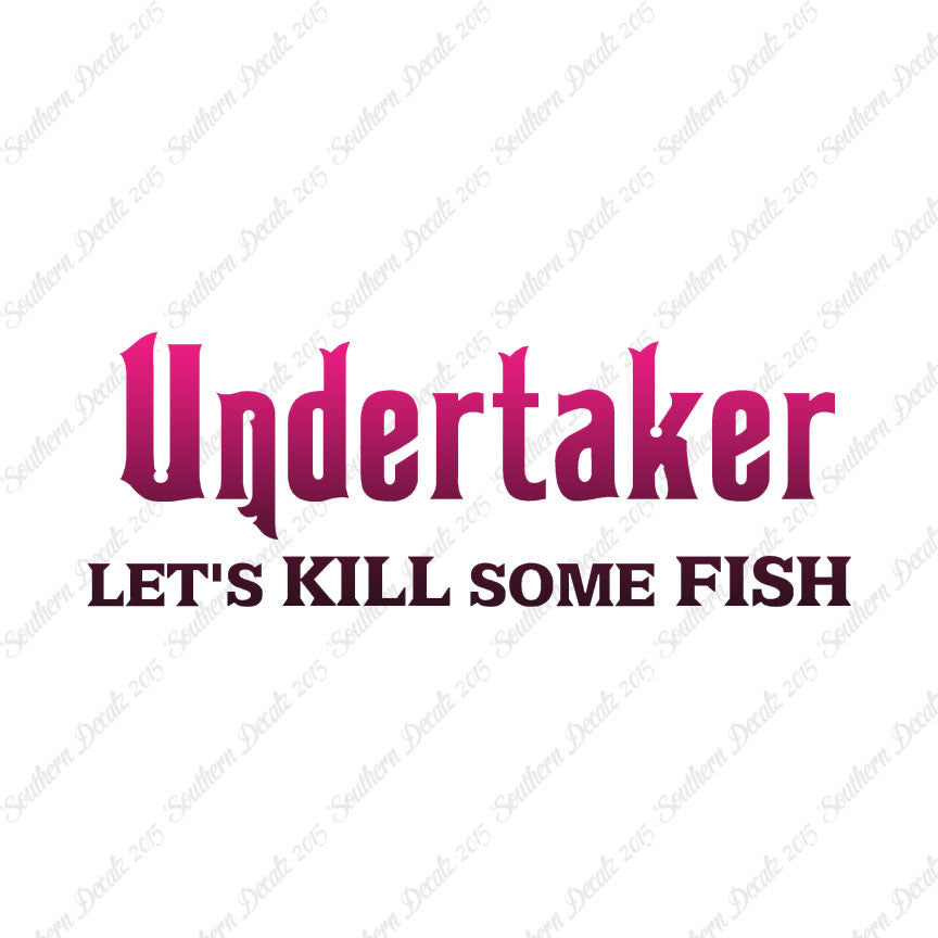 Undertaker Fishing