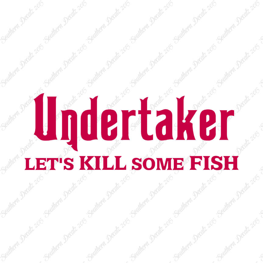 Undertaker Fishing