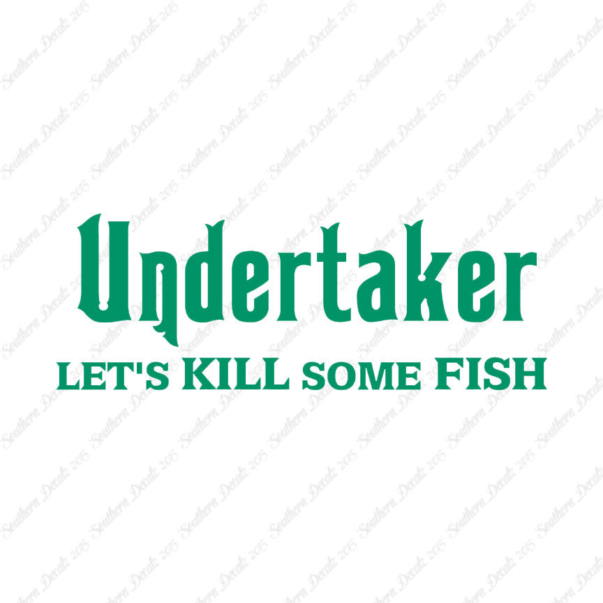 Undertaker Fishing