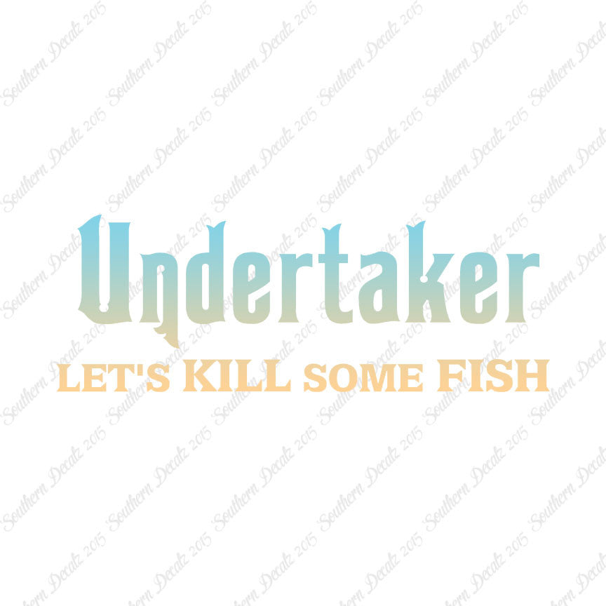 Undertaker Fishing
