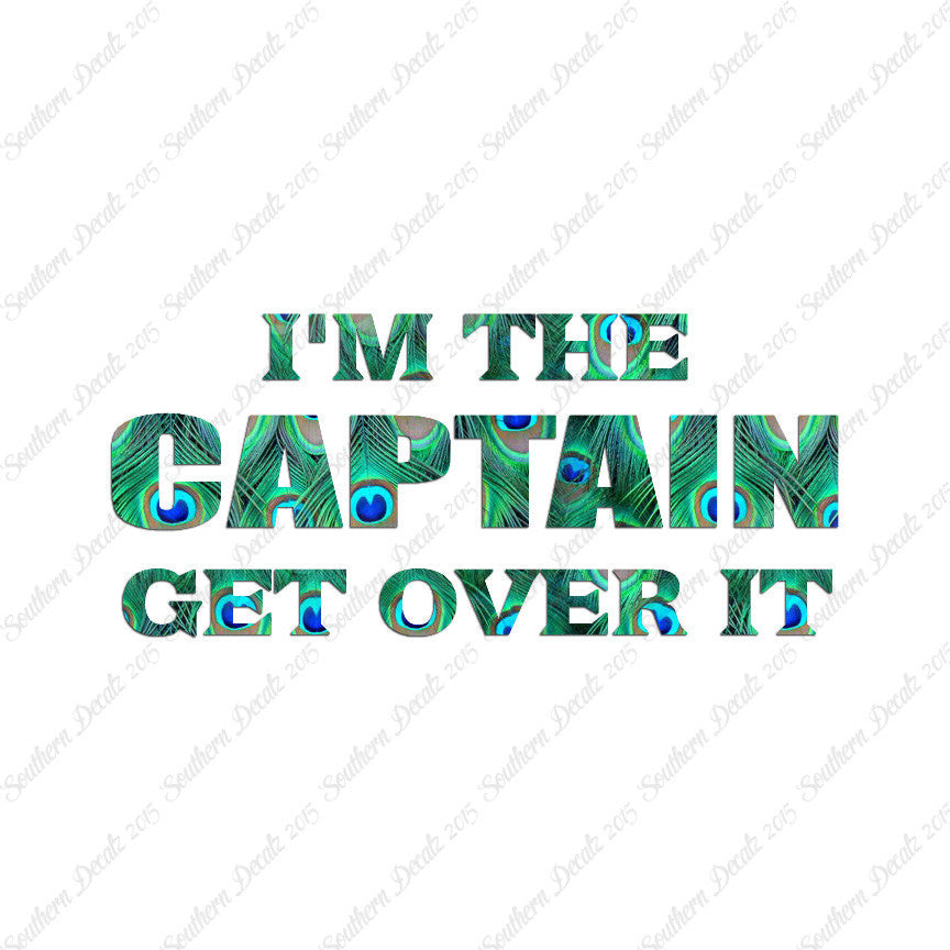 I'm Captain Get Over It