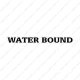 Water Bound