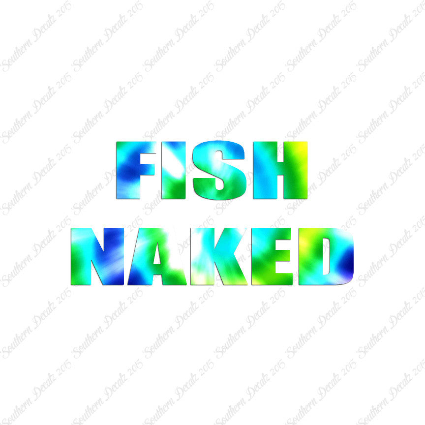Fish Naked