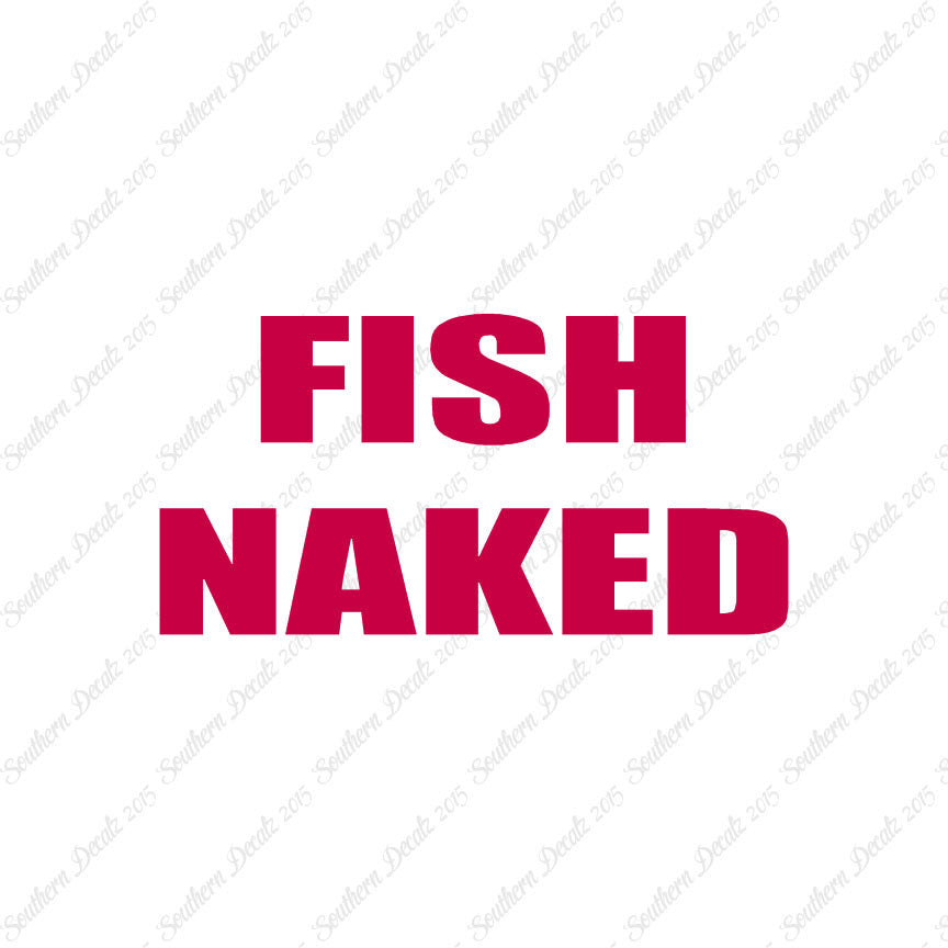 Fish Naked