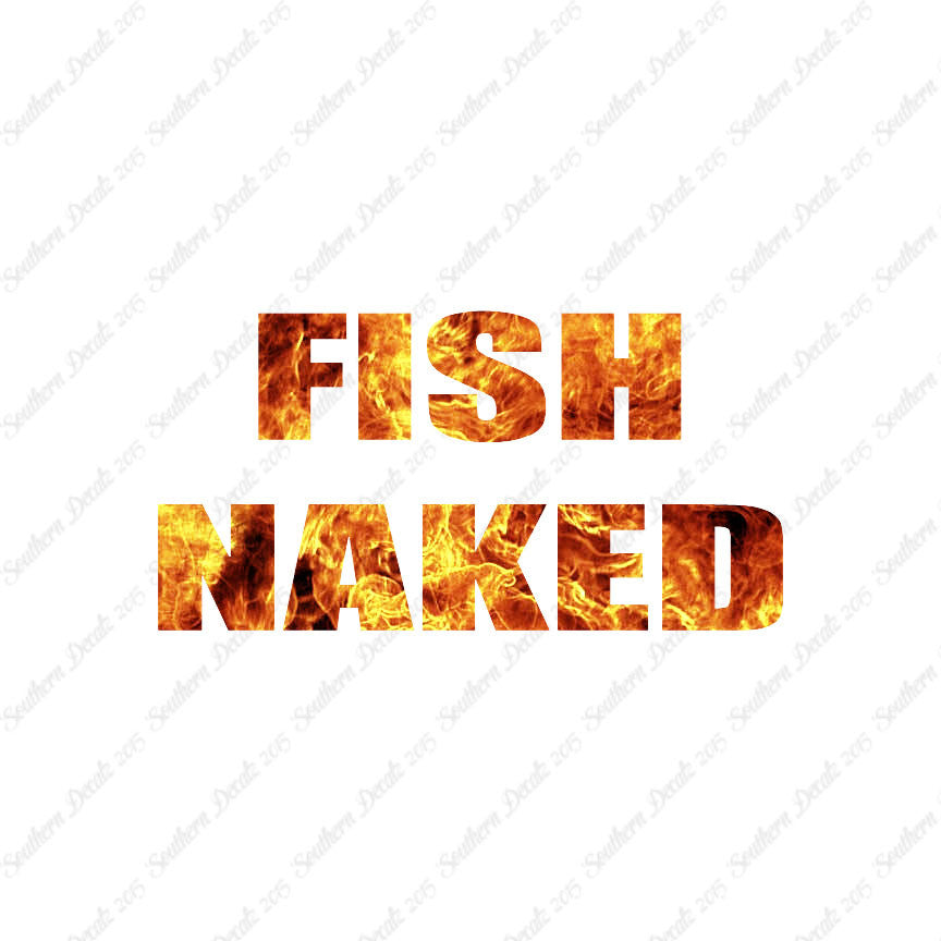 Fish Naked