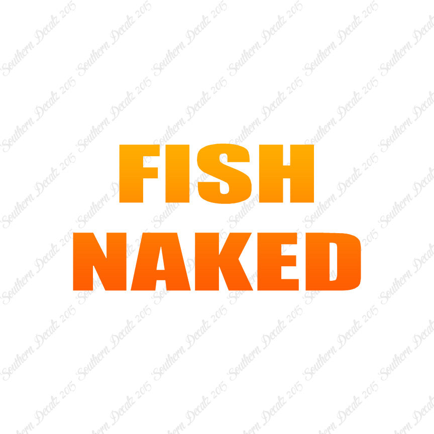Fish Naked