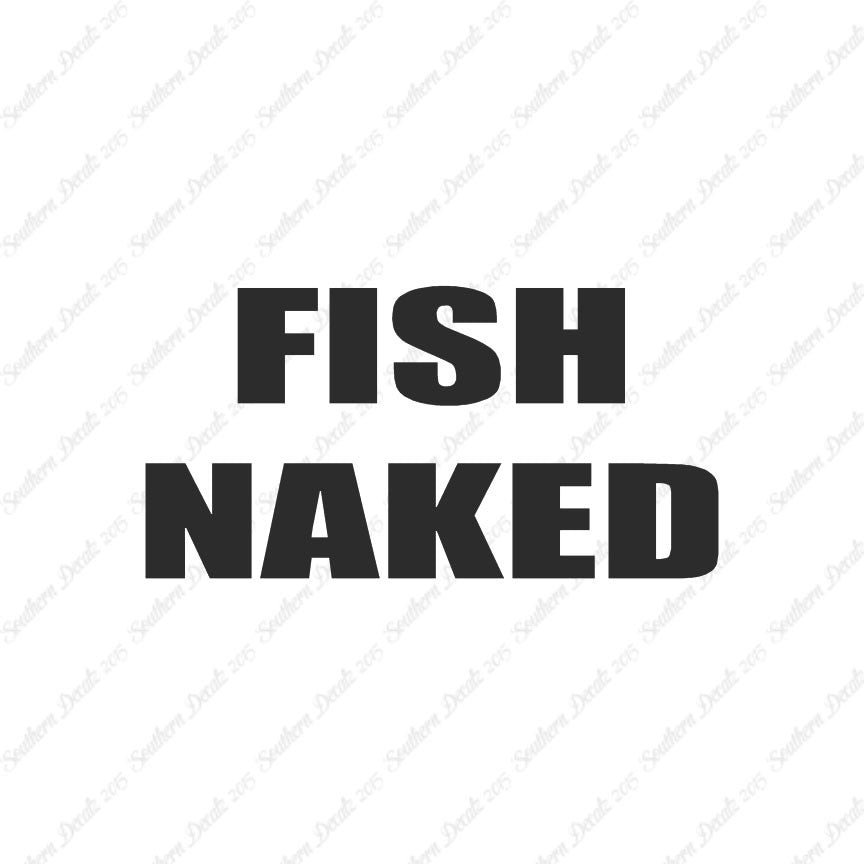 Fish Naked