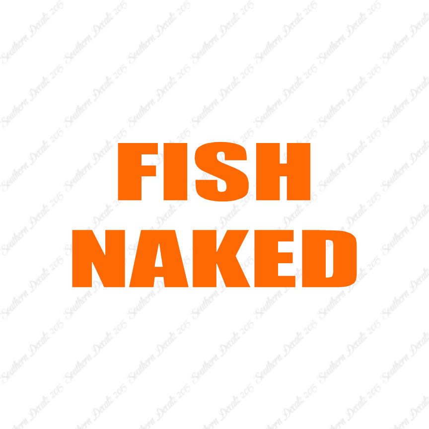 Fish Naked