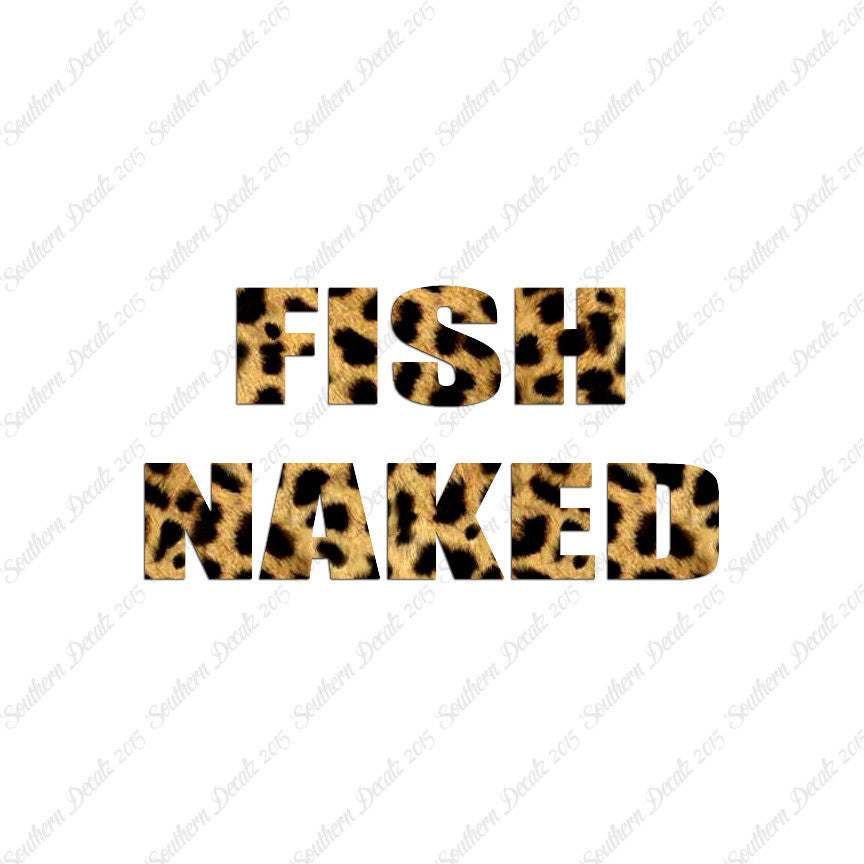 Fish Naked