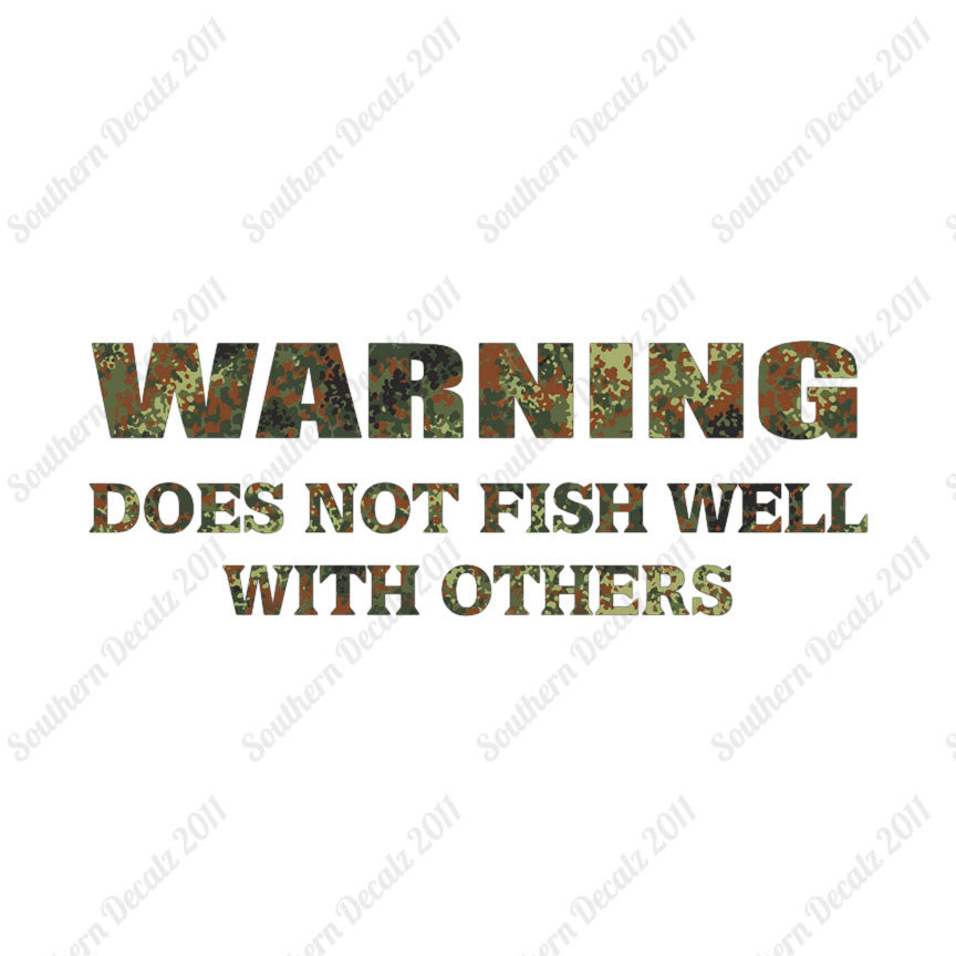 Does Not Fish Well With Others