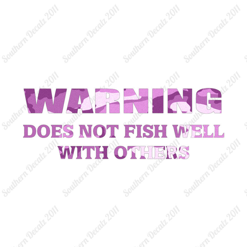 Does Not Fish Well With Others