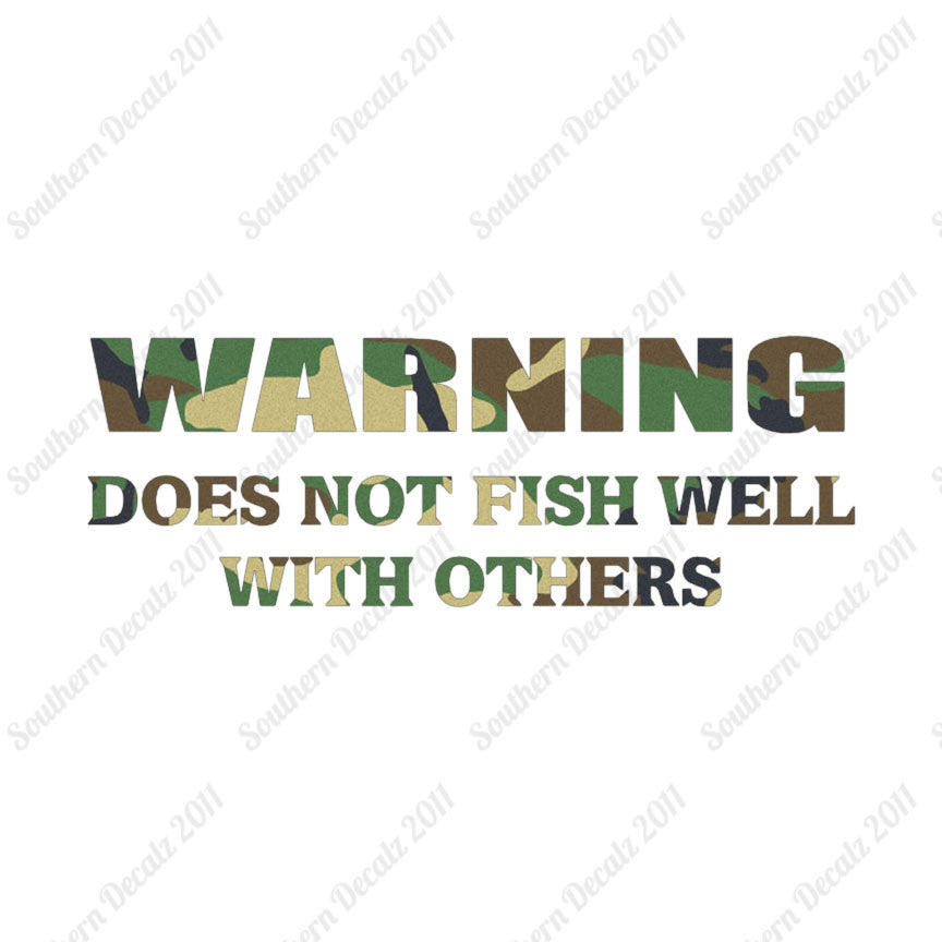Does Not Fish Well With Others