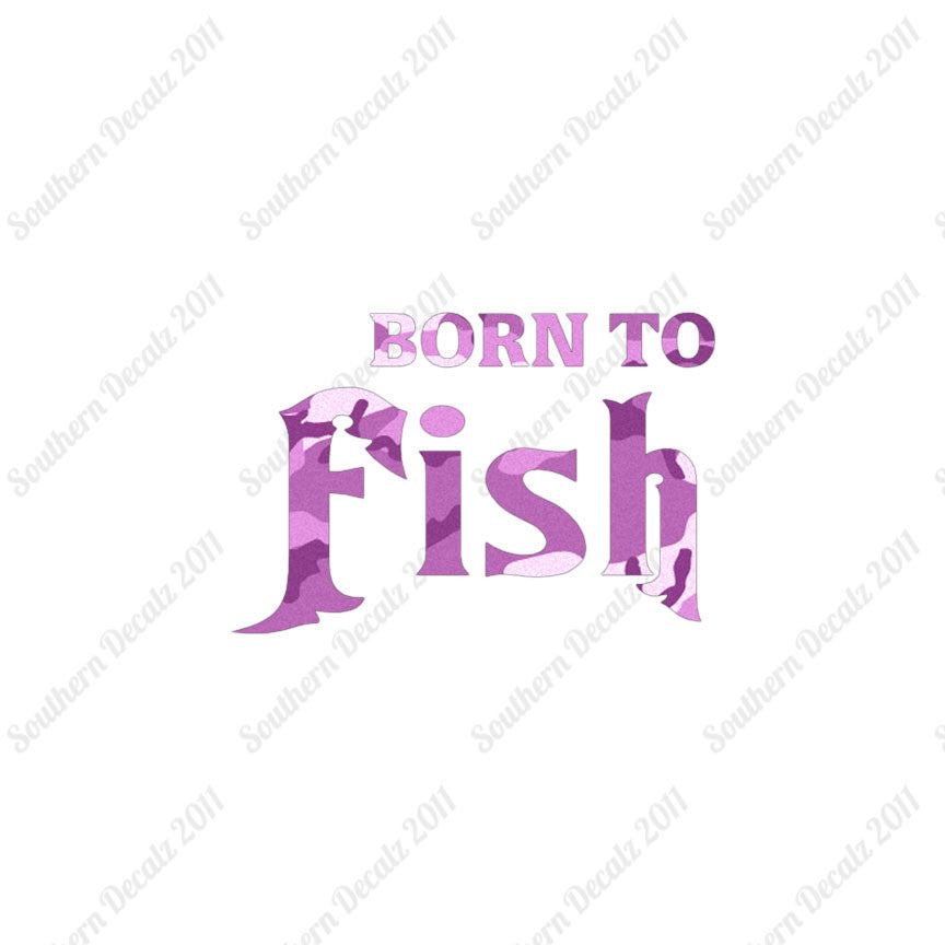Born To Fish