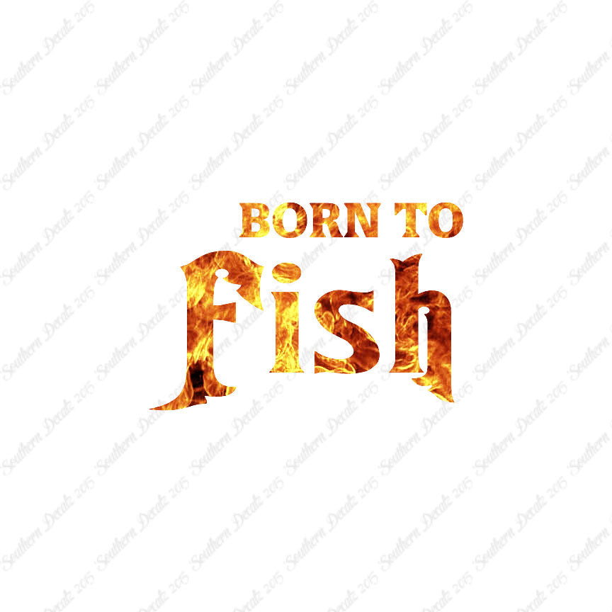 Born To Fish
