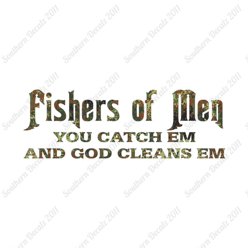 Fisher Of Men Catch God Cleans