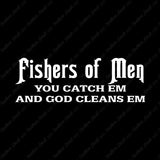 Fisher Of Men Catch God Cleans