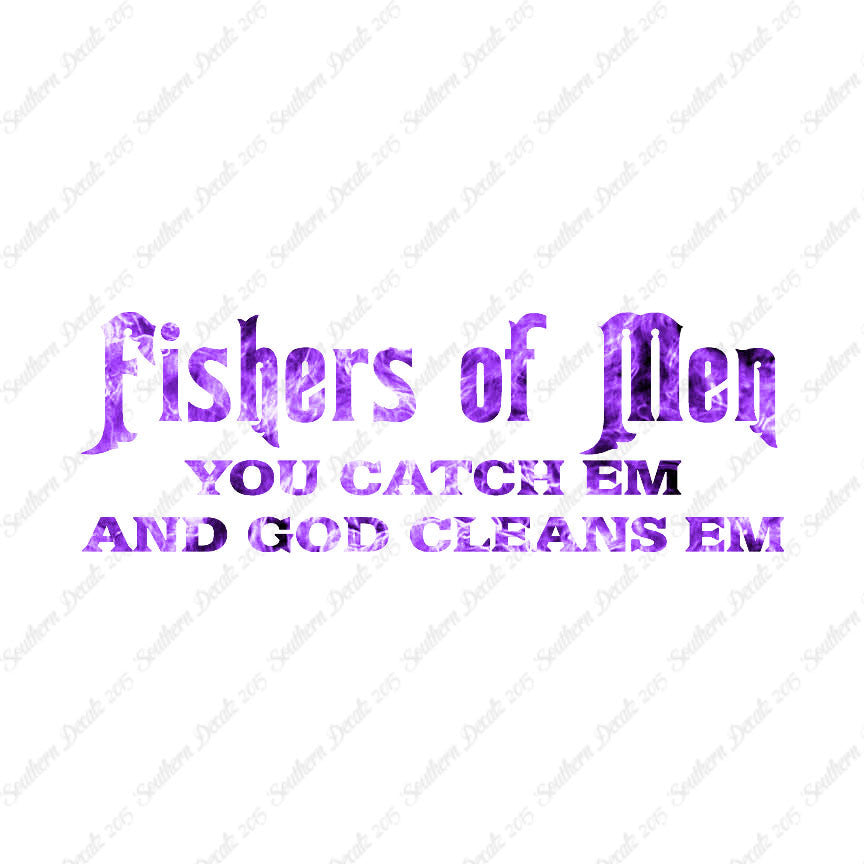 Fisher Of Men Catch God Cleans