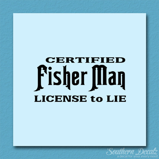Fisher Man License To Lie