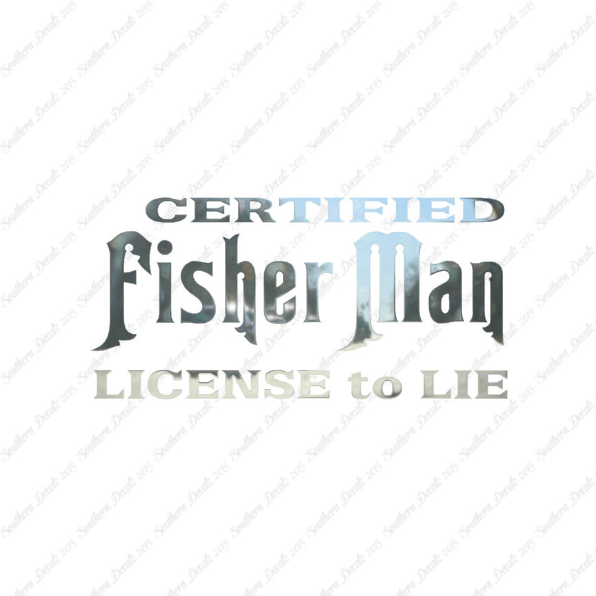 Fisher Man License To Lie