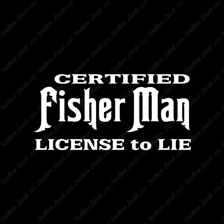 Fisher Man License To Lie