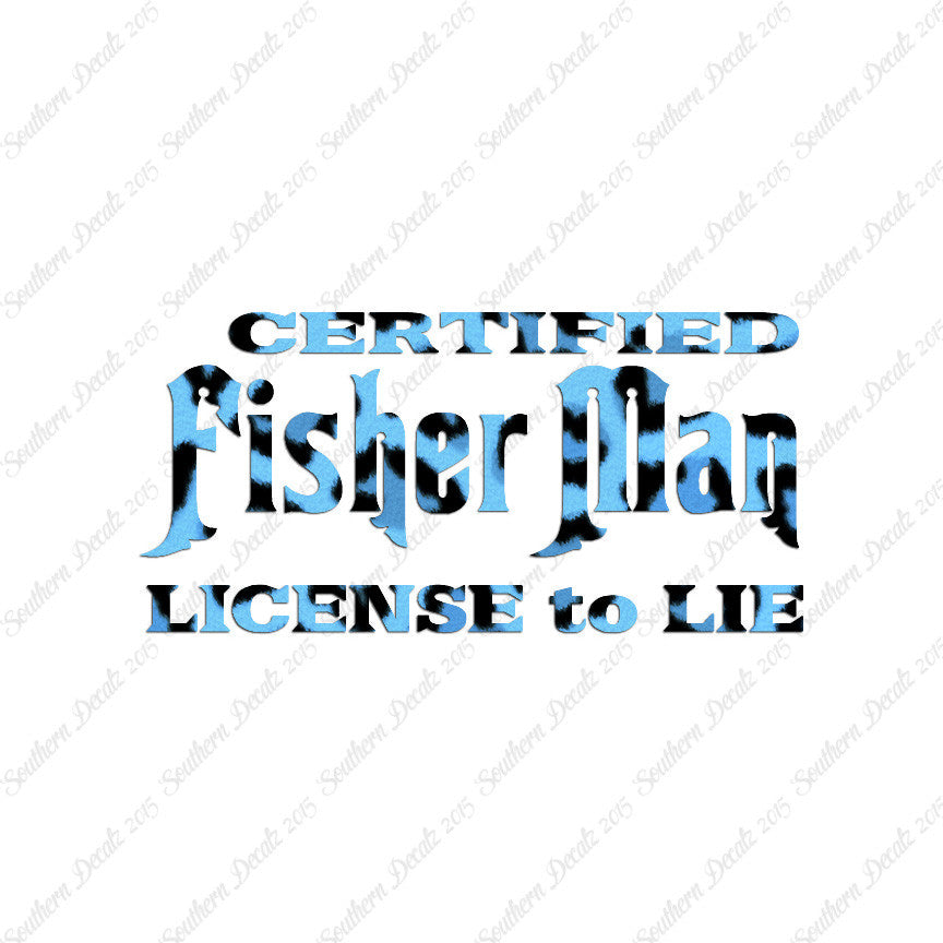 Fisher Man License To Lie