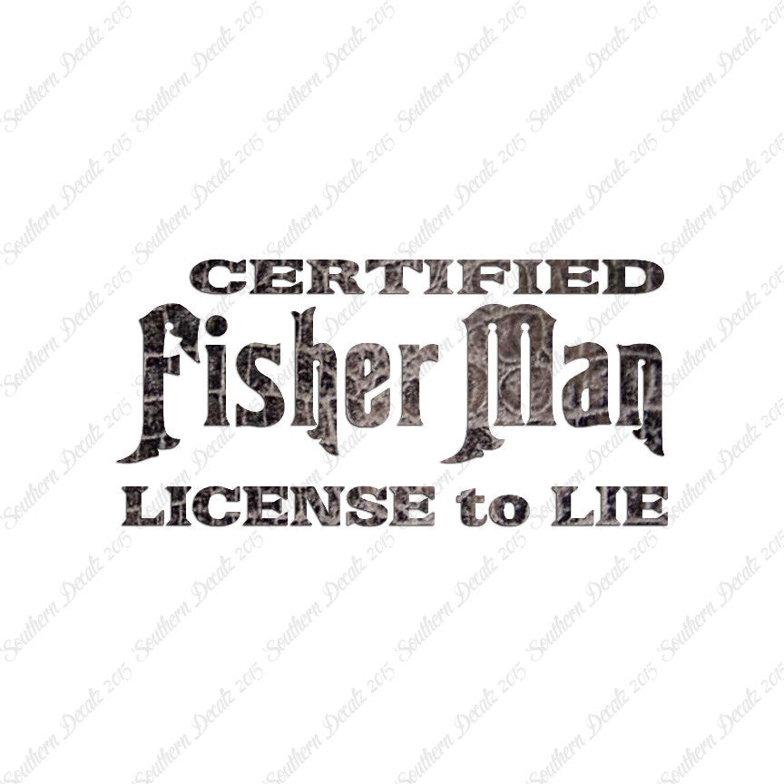 Fisher Man License To Lie
