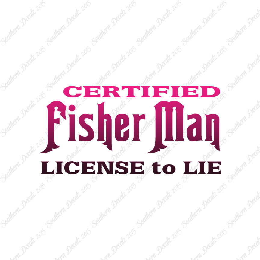 Fisher Man License To Lie