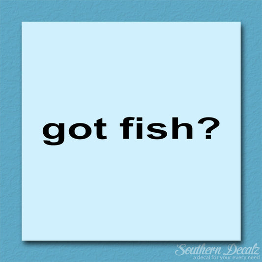 Got Fish