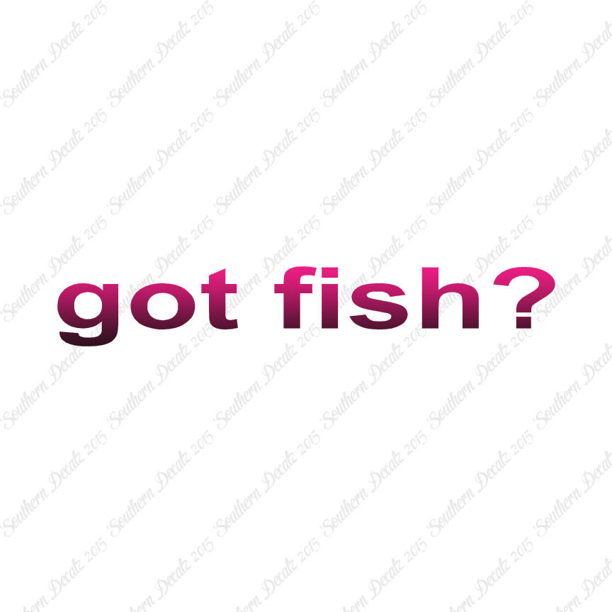 Got Fish