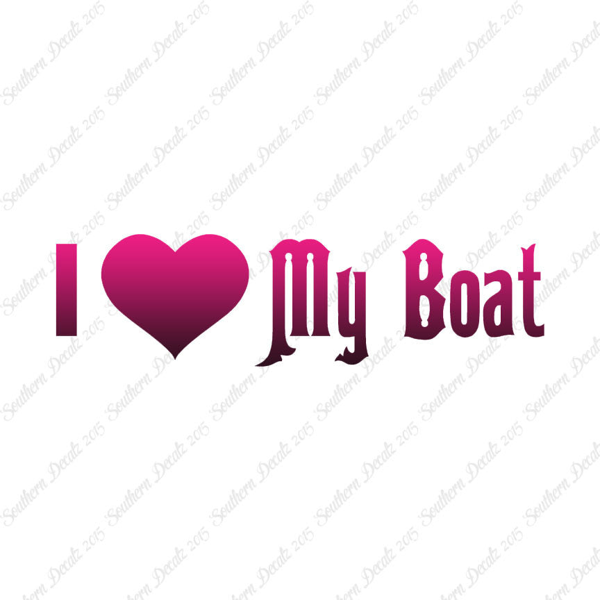 I Love My Boat
