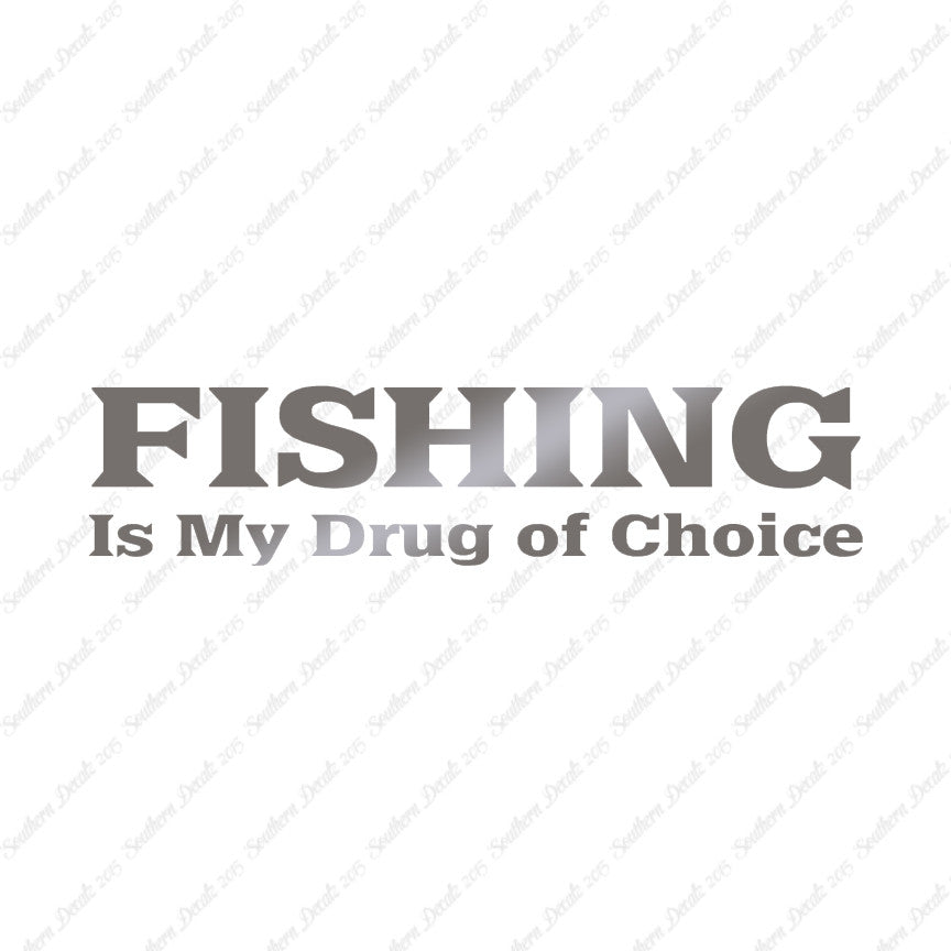 Fishing Drug Of Choice