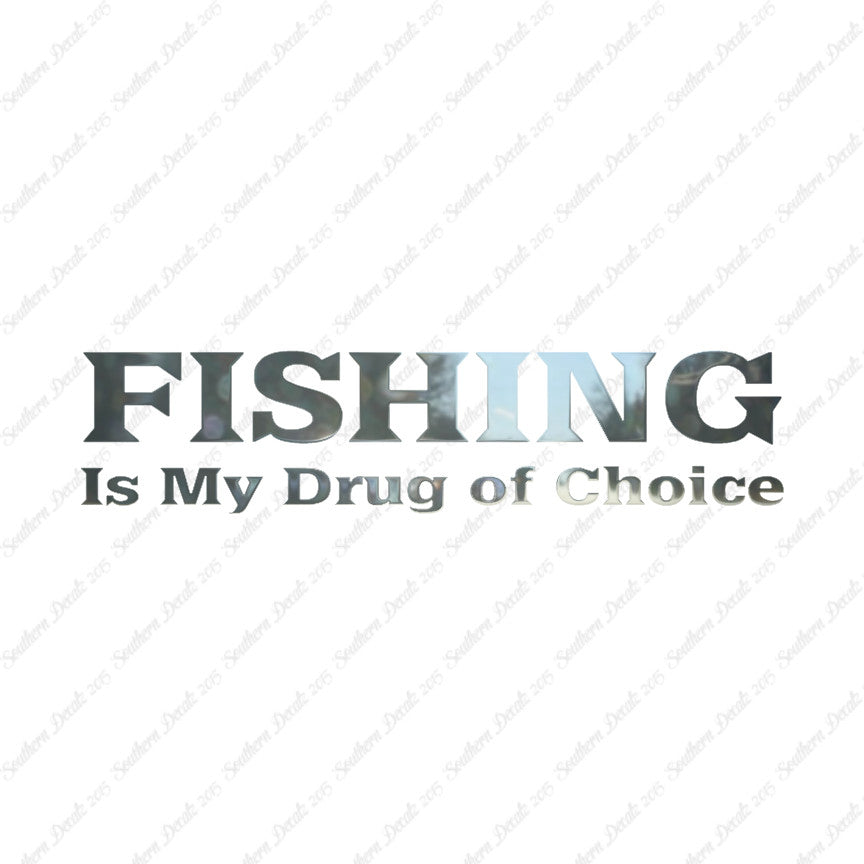 Fishing Drug Of Choice