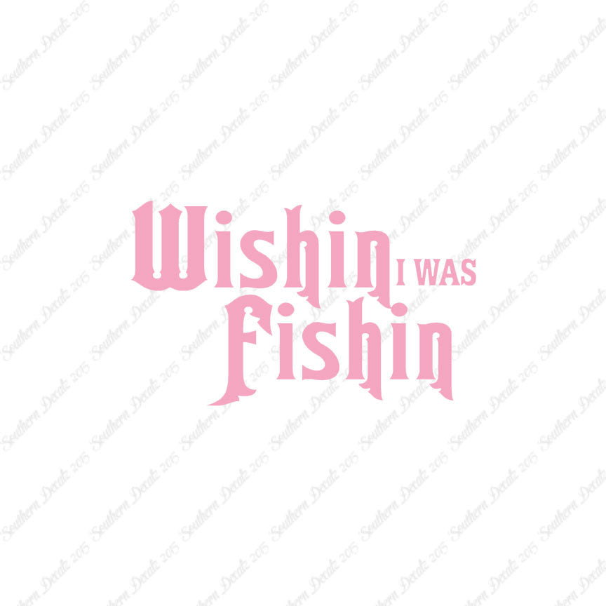 Wishing I Was Fishing