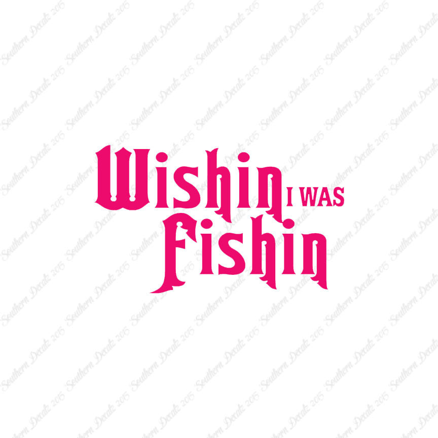 Wishing I Was Fishing