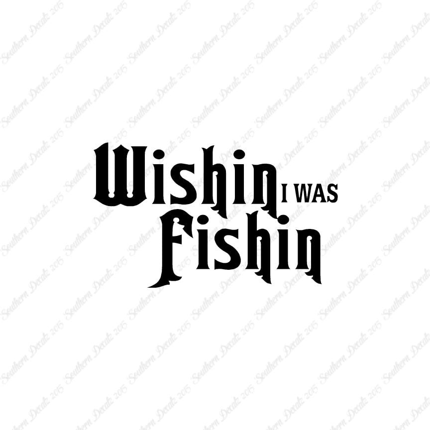 Wishing I Was Fishing