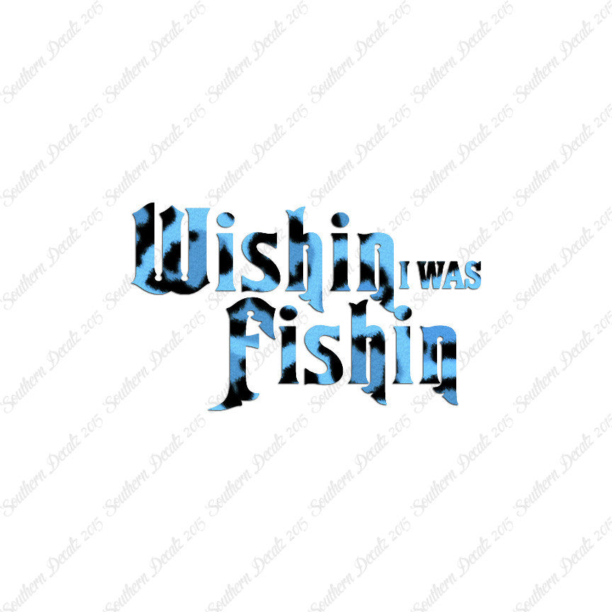 Wishing I Was Fishing