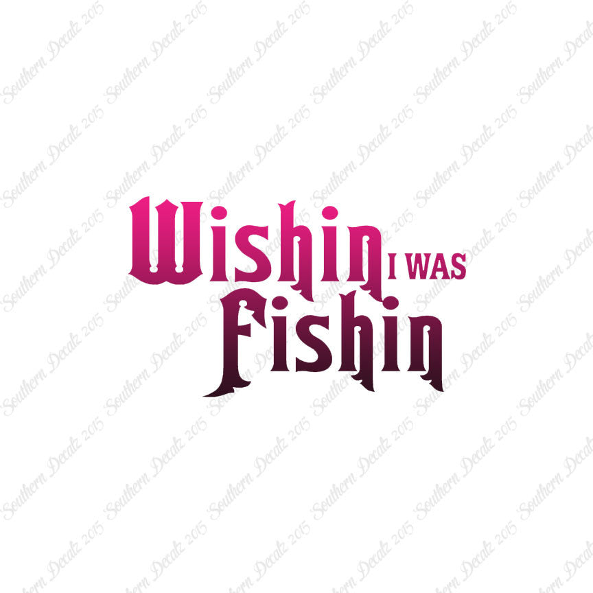 Wishing I Was Fishing