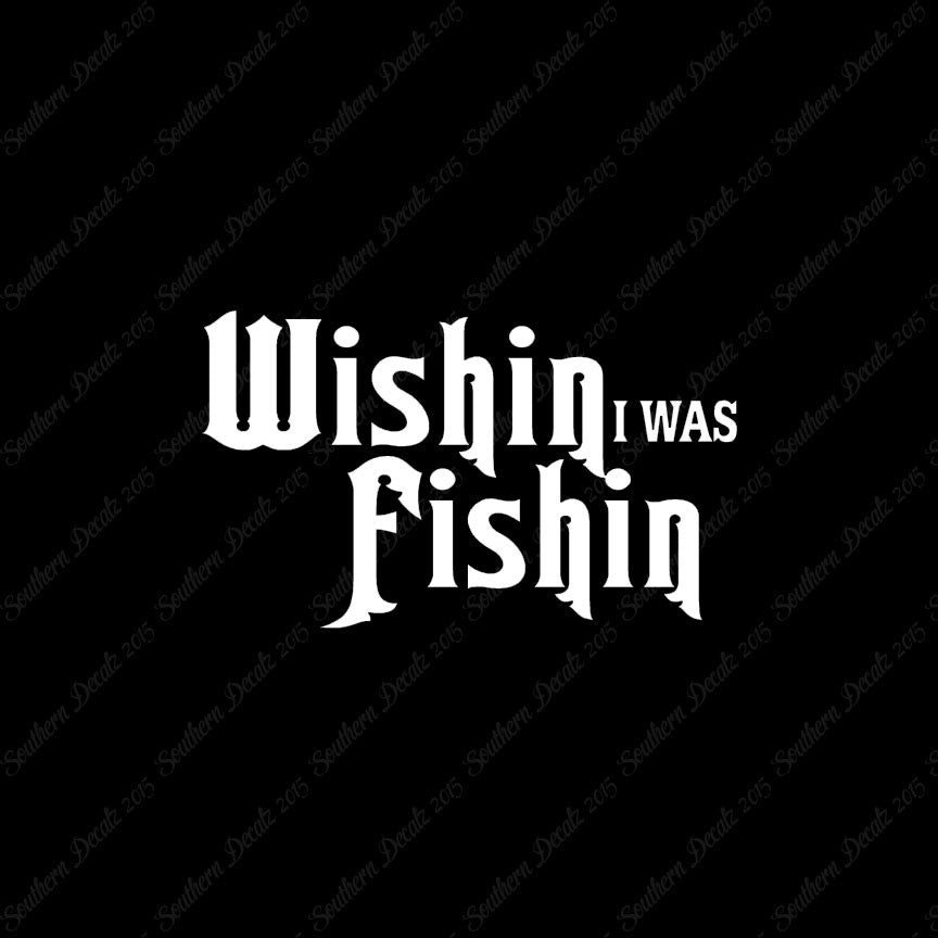 Wishing I Was Fishing