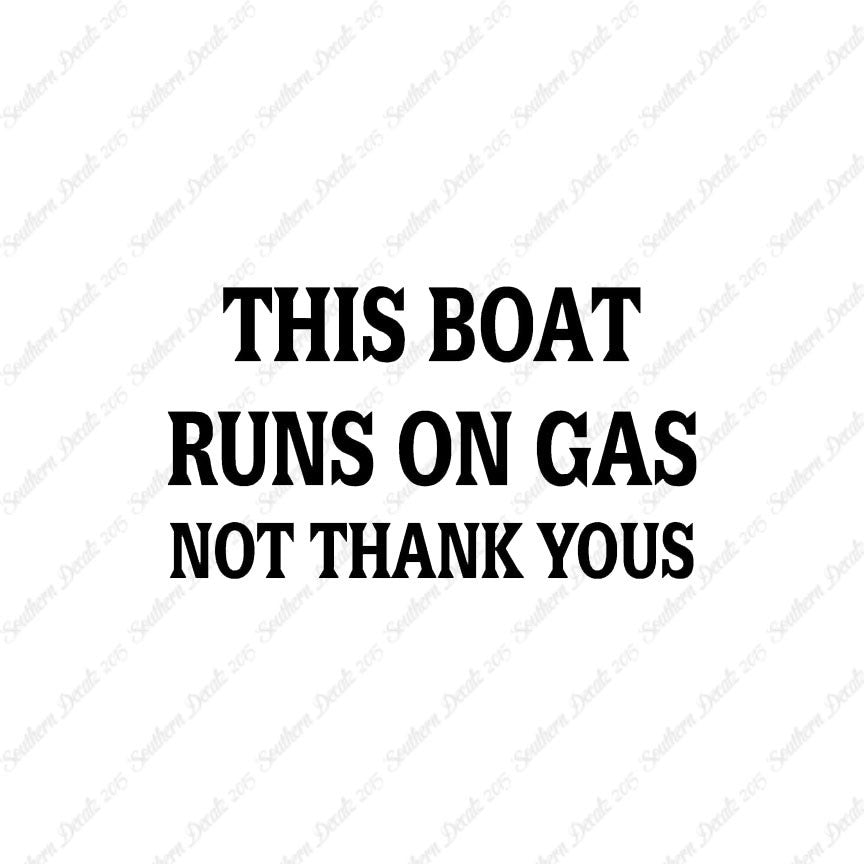 Fish Boat Runs On Gas