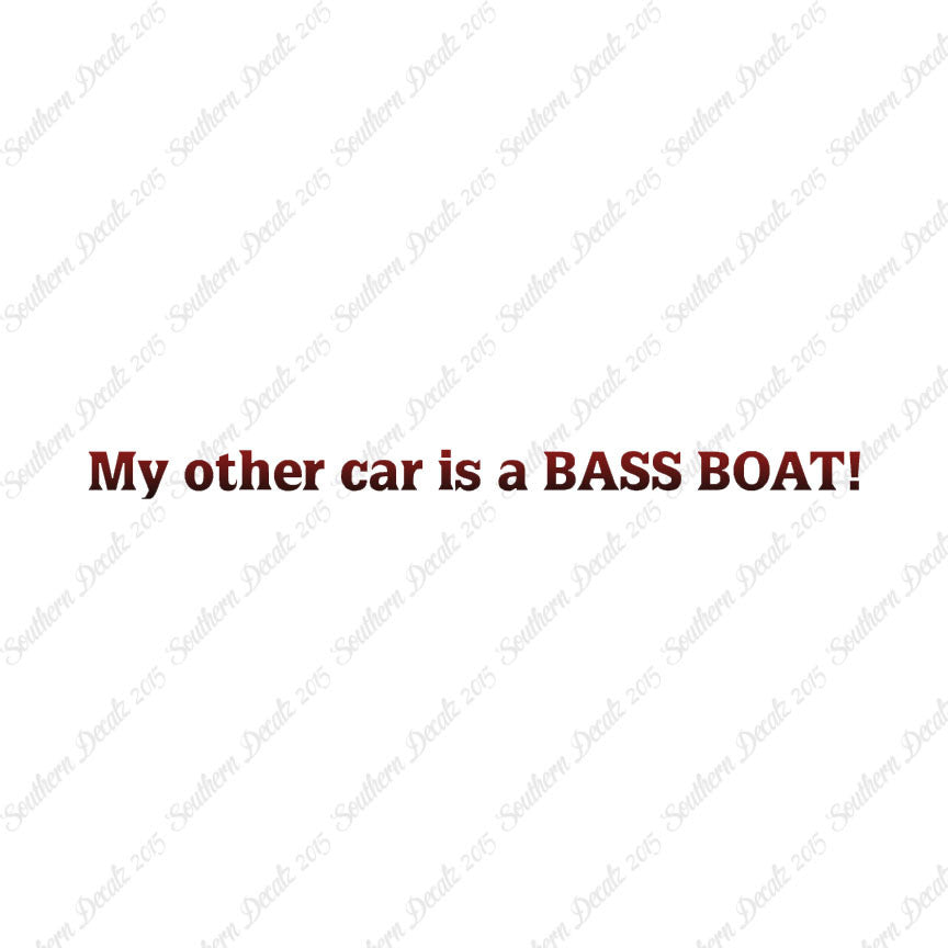My Other Car Is A Bass Boat