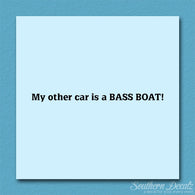 My Other Car Is A Bass Boat