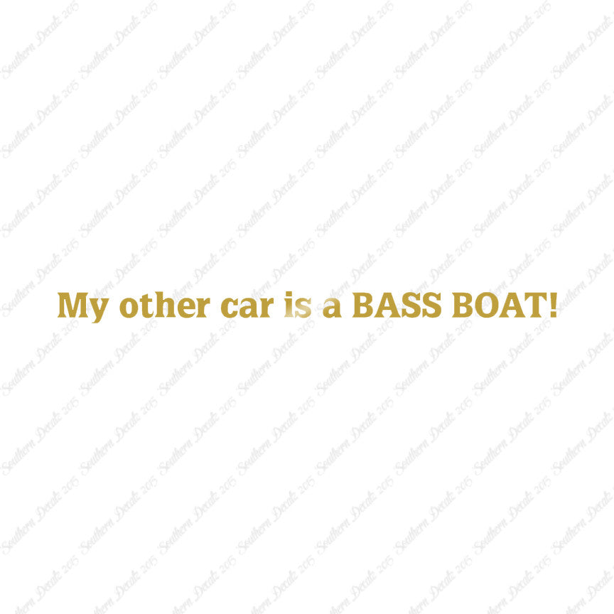 My Other Car Is A Bass Boat
