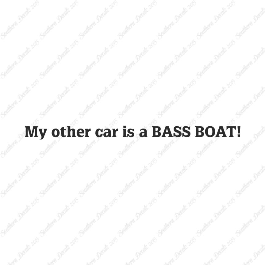 My Other Car Is A Bass Boat
