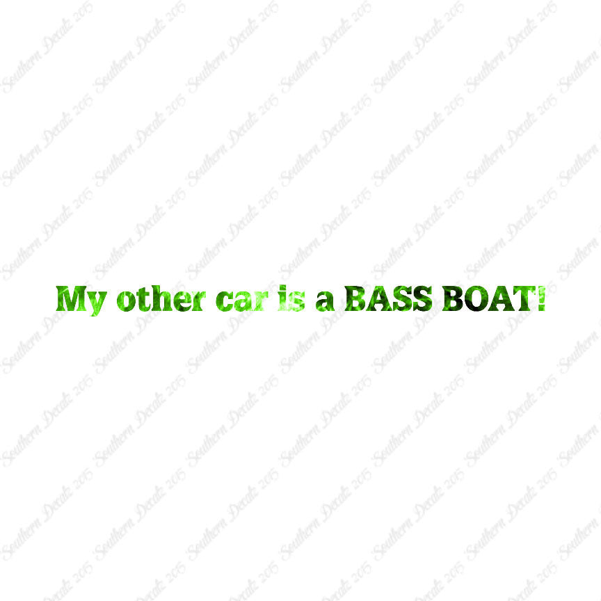 My Other Car Is A Bass Boat