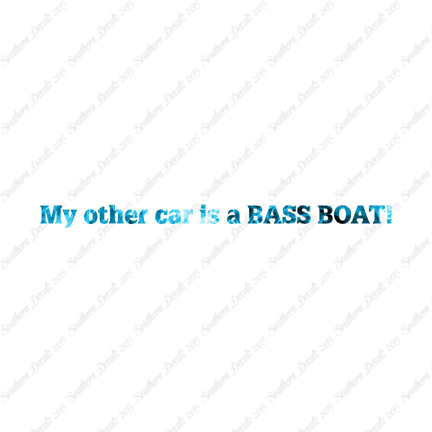 My Other Car Is A Bass Boat