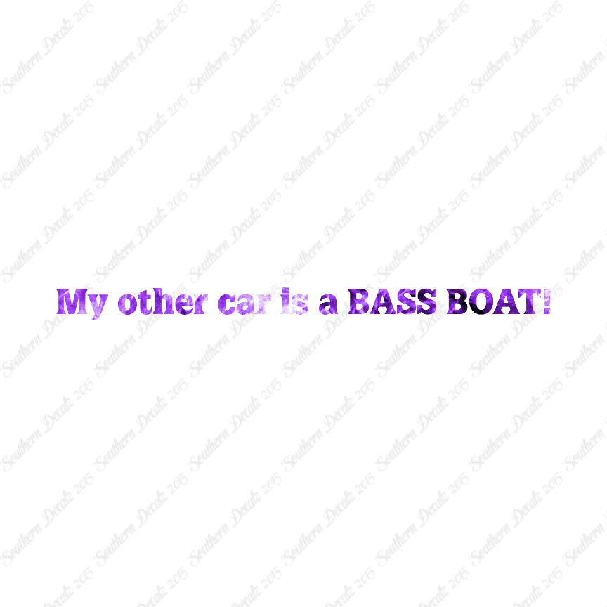 My Other Car Is A Bass Boat