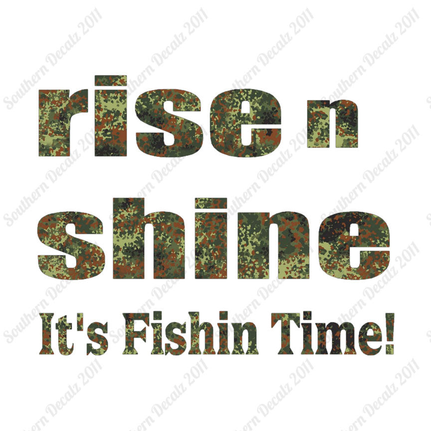 Rise N Shine Fishing Time