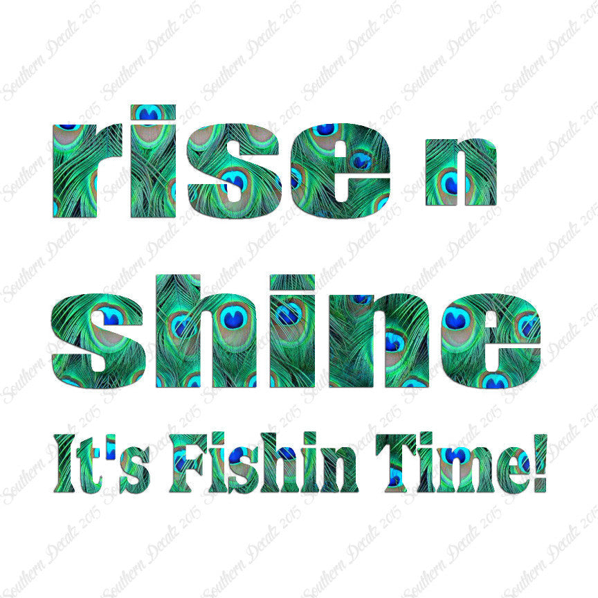 Rise N Shine Fishing Time