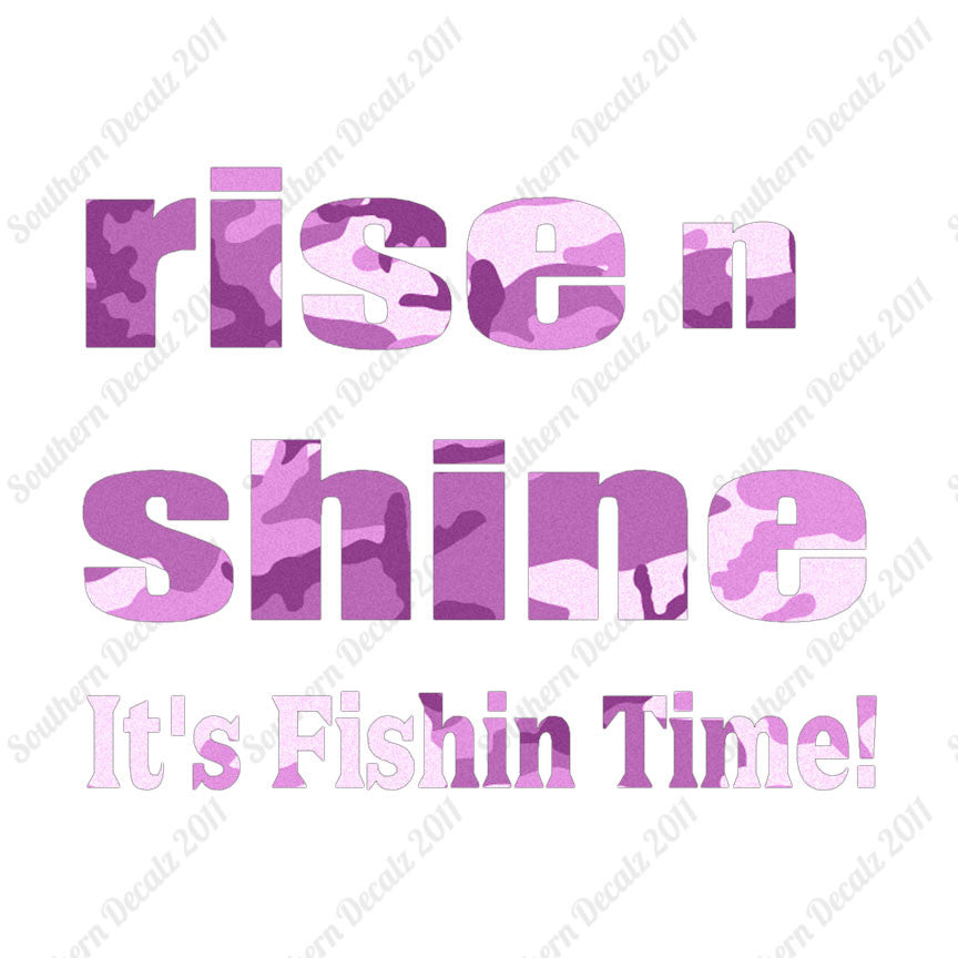 Rise N Shine Fishing Time
